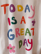 T-shirt TODAY IS A GREAT DAY - MATCHY